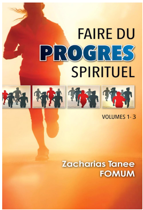 Faire du progrès spirituel (volume 1-3)