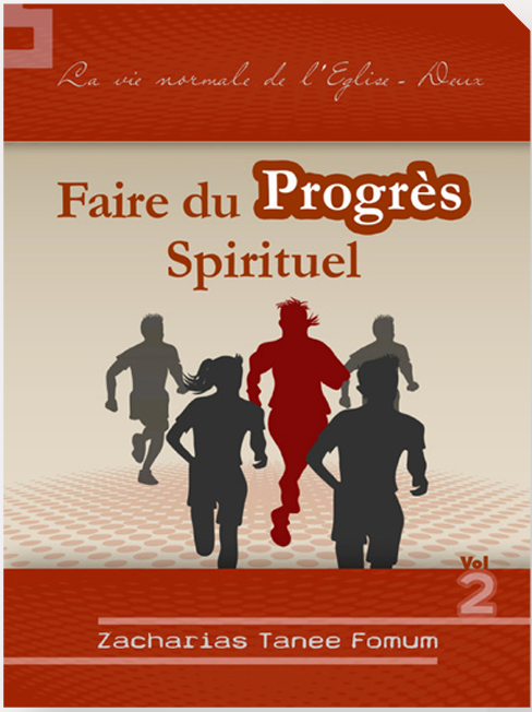 Faire du progrès spirituel  (volume 2)