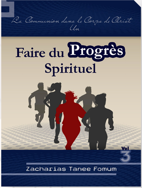 Faire du progrès spirituel  (volume 3)