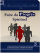 Faire du progrès spirituel  (volume 3)