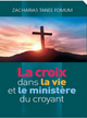 La croix dans la vie et le ministère du croyant