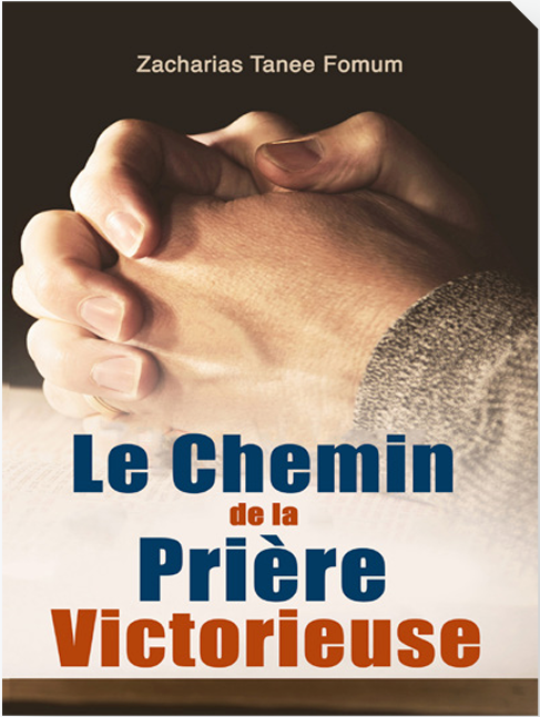 Le chemin de la prière victorieuse