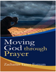 Moving God Through Prayer