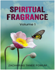 Spiritual Fragrance (volume One)