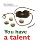You Have A Talent!